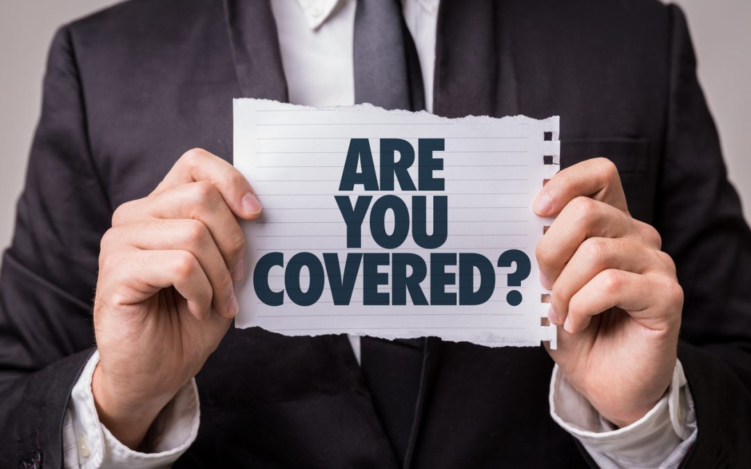 Are You Covered? Business insurance